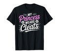My Princess Wear Cleats Soccer Player T-Shirt - Graphic Print for Adults - T-Shirt, Sweatshirt, Hoodie