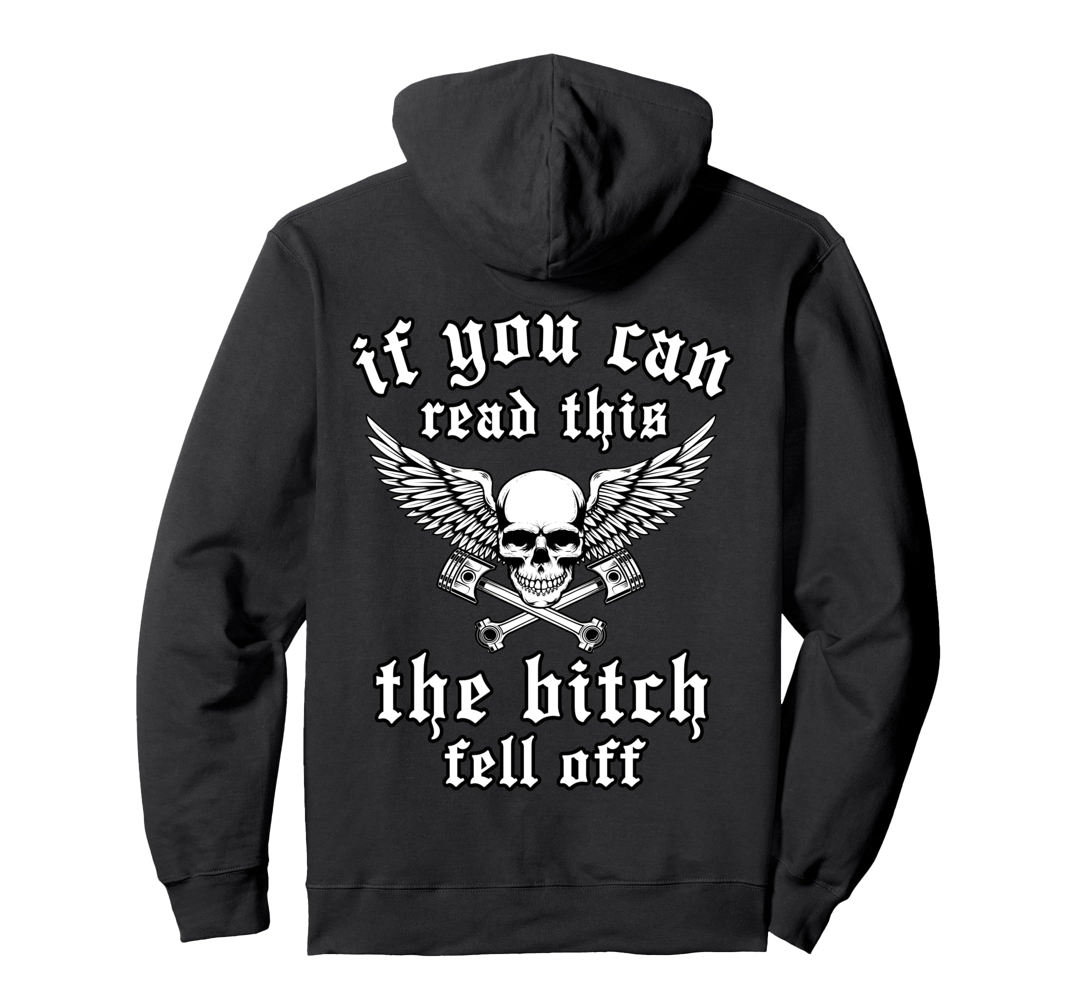 If You Can Read This Bitch Fell Off Hoodie - Aesthetic Graphic Men Women - T-Shirt, Sweatshirt, Hoodie