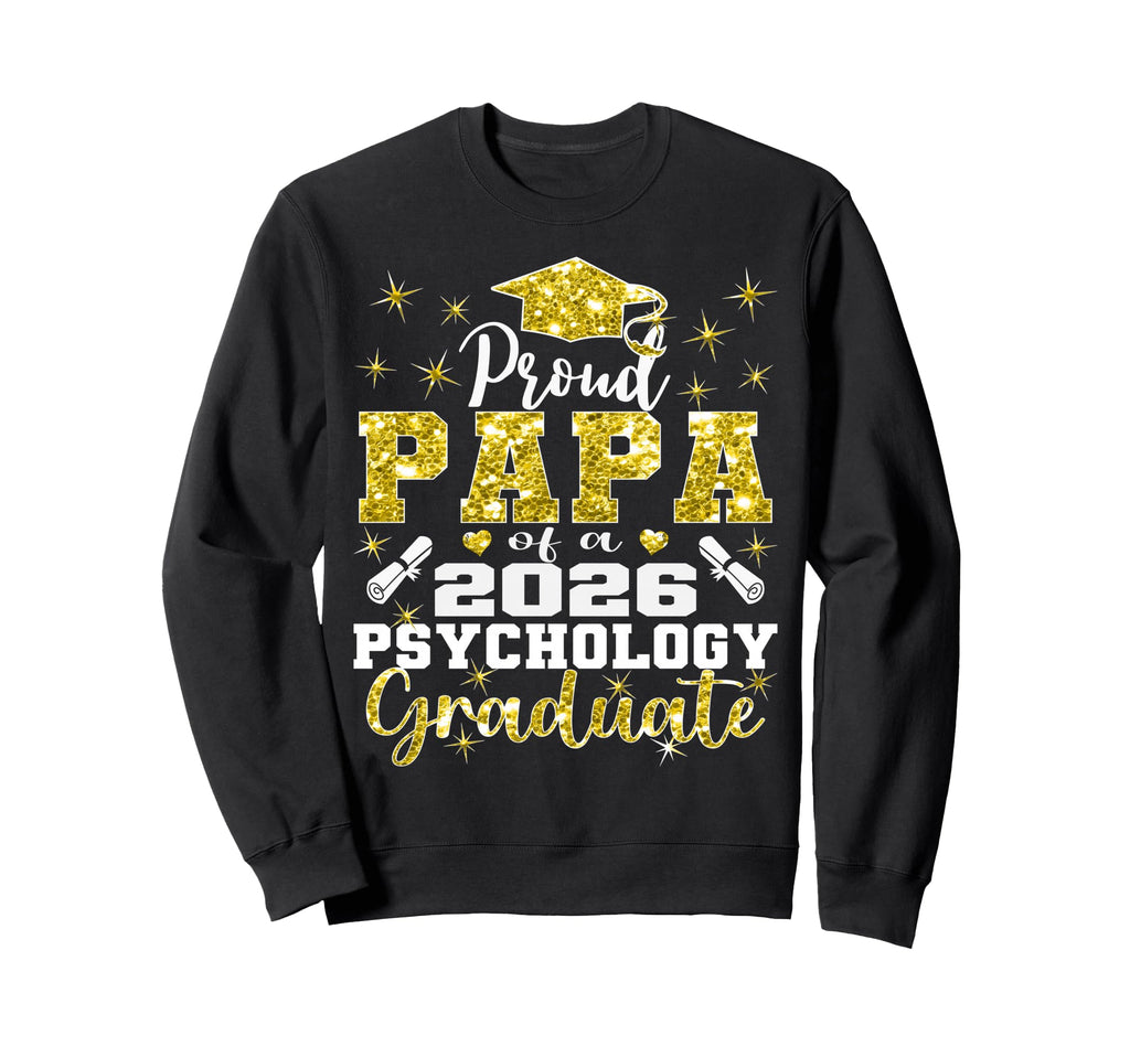 Proud Papa 2026 Psychology Sweatshirt - Custom Art Print for Adults - T-Shirt, Sweatshirt, Hoodie