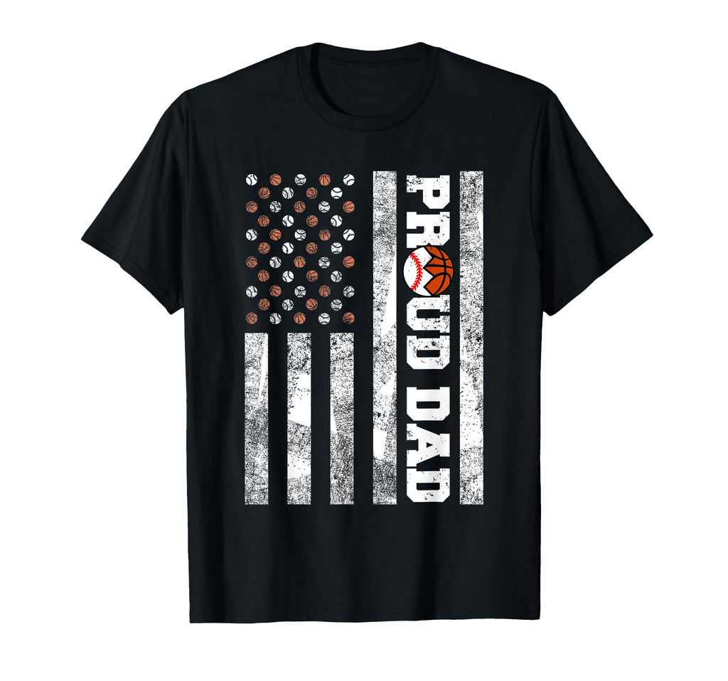 Proud Dad American Flag Funny T-Shirt - Streetwear Style for Adults - T-Shirt, Sweatshirt, Hoodie
