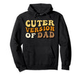 Cuter Version Dad Family Matching Hoodie - Streetwear Style for Adults - T-Shirt, Sweatshirt, Hoodie