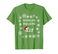 Funny Dad Joke Worlds Tallest Elf T-Shirt - Streetwear Style Unisex - T-Shirt, Sweatshirt, Hoodie