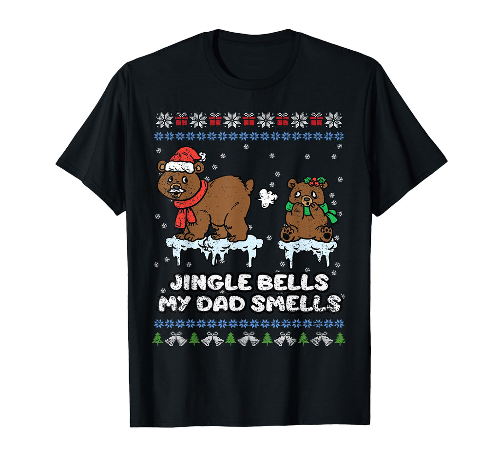 Jingle Bells My Dad Smells Pajama Bear T-Shirt - Streetwear Style Unisex - T-Shirt, Sweatshirt, Hoodie