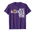 Best Asshole Dad Ever T-Shirt - Custom Art Print Unisex - T-Shirt, Sweatshirt, Hoodie