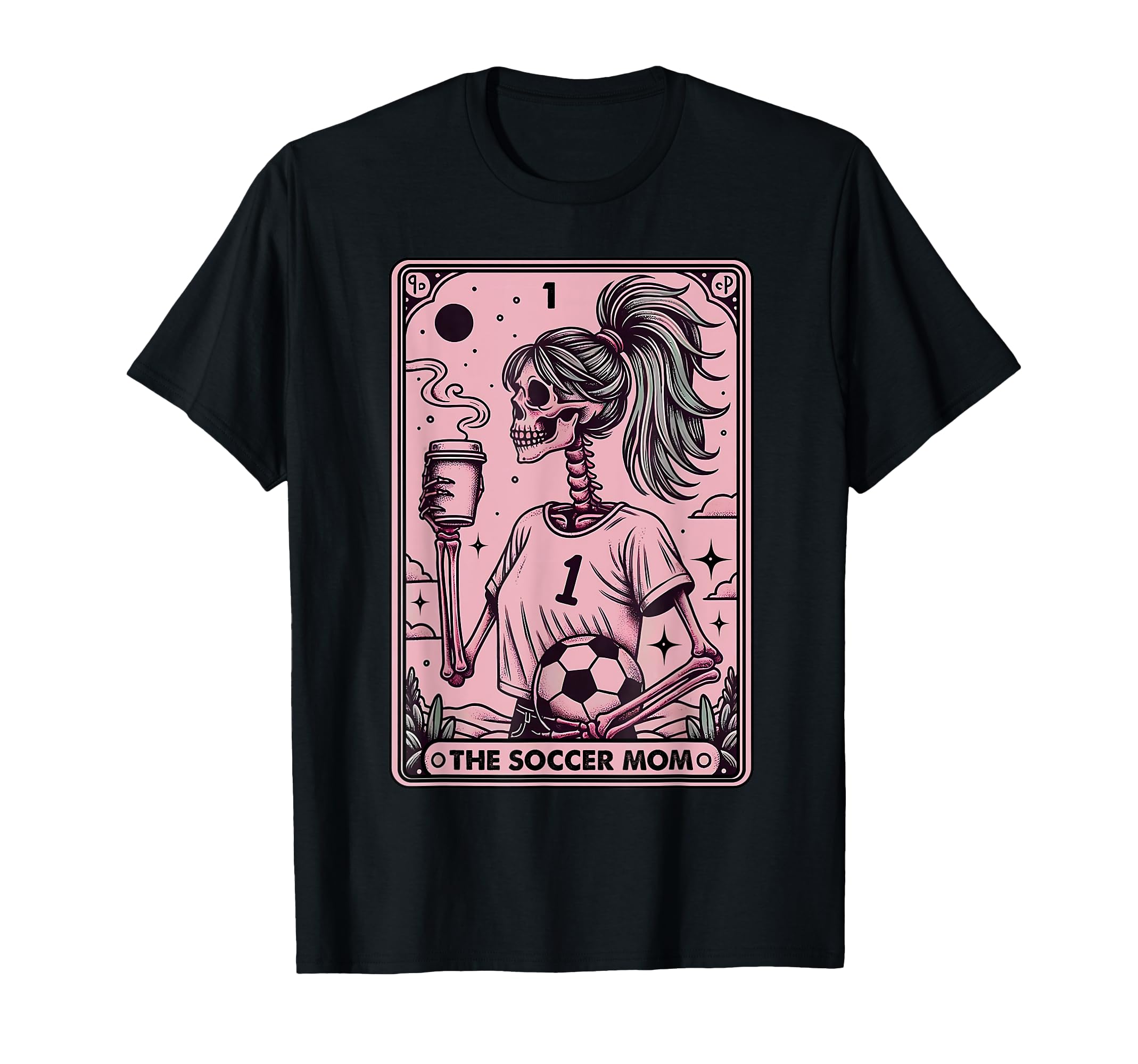 Womens Soccer Mom Tarot Card Funny T-Shirt - Minimalist Print Unisex - T-Shirt, Sweatshirt, Hoodie