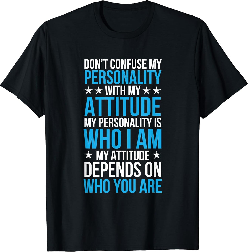 Don't Confuse My Personality With Attitude - Adult & Kids T-Shirts, Sweatshirts & Hoodies apparel design preview 1