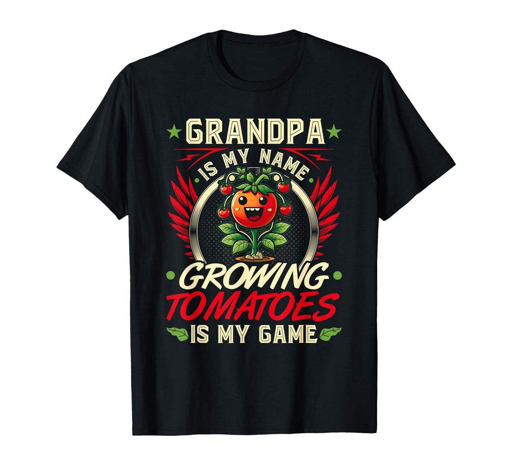 Grandpa Tomato Gardening Funny T-Shirt - Casual Everyday Wear Unisex - T-Shirt, Sweatshirt, Hoodie