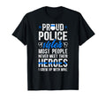 Proud Police Sister Police Officer Sister T-Shirt - Novelty Apparel Unisex - T-Shirt, Sweatshirt, Hoodie