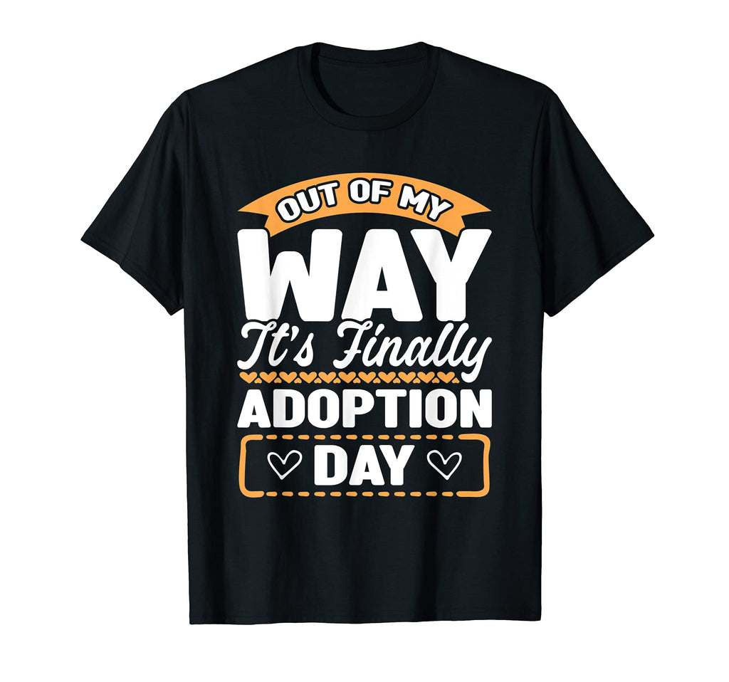 Adoption Mom Dad Adoptive Mother T-Shirt - Streetwear Style for Adults - T-Shirt, Sweatshirt, Hoodie
