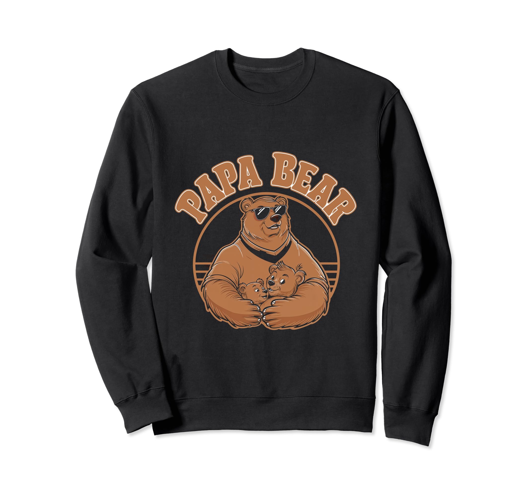 Papa Bear Bear Family Dad Father Sweatshirt - Streetwear Style Unisex - T-Shirt, Sweatshirt, Hoodie