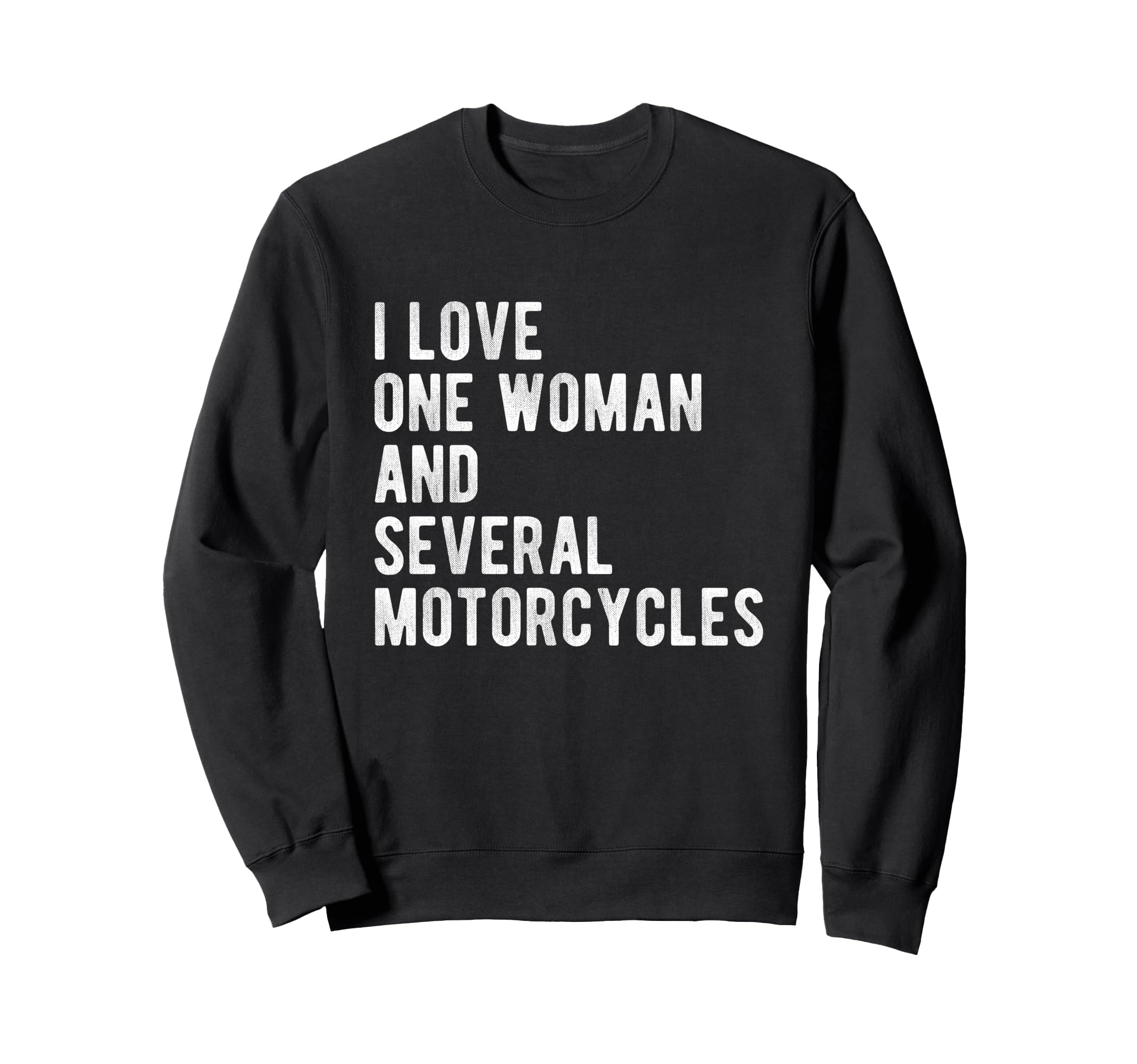 Funny Motorcycle Lover Husband One Sweatshirt - Novelty Apparel Unisex - T-Shirt, Sweatshirt, Hoodie