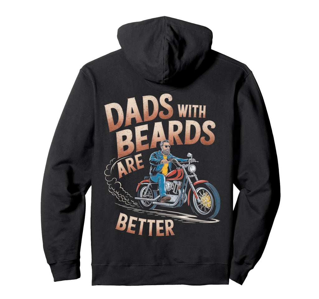 Dads Beards Are Better Motorcycle Hoodie - Unique Graphic for Adults - T-Shirt, Sweatshirt, Hoodie
