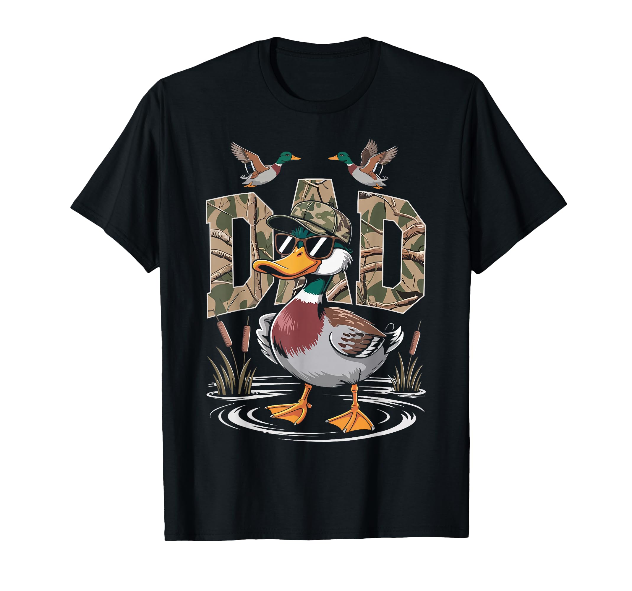 Dad Duck Hunting Mallard Camouflage T-Shirt - Casual Everyday Wear Unisex - T-Shirt, Sweatshirt, Hoodie