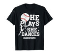 Dad Both Dance And Baseball Dad T-Shirt - Novelty Apparel for Adults - T-Shirt, Sweatshirt, Hoodie