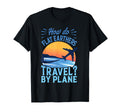 How Do Flat Earthers Travel Plane Dad T-Shirt - Minimalist Print Unisex - T-Shirt, Sweatshirt, Hoodie