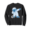 Soccer Dabbing Bigfoot Yeti Sweatshirt - Fun Novelty Design Unisex - T-Shirt, Sweatshirt, Hoodie