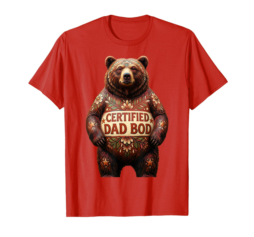 Certified Dad Bod Funny Father T-Shirt - Custom Art Print for Adults - T-Shirt, Sweatshirt, Hoodie