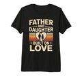 Father And Daughter Built Love Proud T-Shirt - Graphic Print for Adults - T-Shirt, Sweatshirt, Hoodie