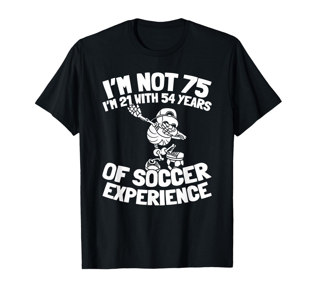75 Years Old Player Sports Team T-Shirt - Fun Novelty Design Men Women - T-Shirt, Sweatshirt, Hoodie