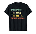 Pawpaw Myth Bad Influence Paw Paw Funny T-Shirt - Trendy Graphic Men Women - T-Shirt, Sweatshirt, Hoodie