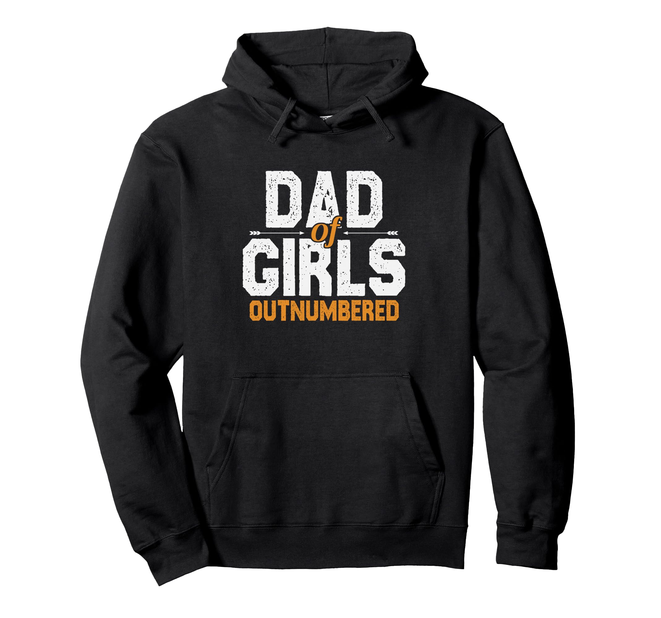 Dad Outnumbered Gifts Fathers Day Hoodie - Unique Graphic for Adults - T-Shirt, Sweatshirt, Hoodie
