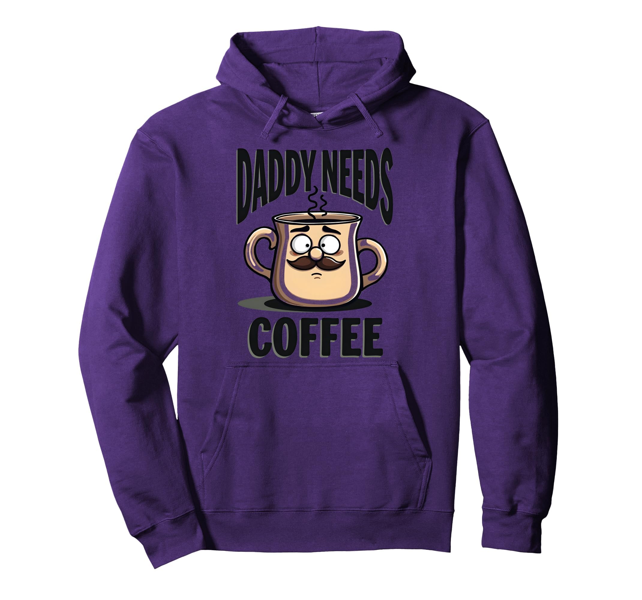 Daddy Needs Coffee Funny Dad Hoodie - Minimalist Print Unisex - T-Shirt, Sweatshirt, Hoodie
