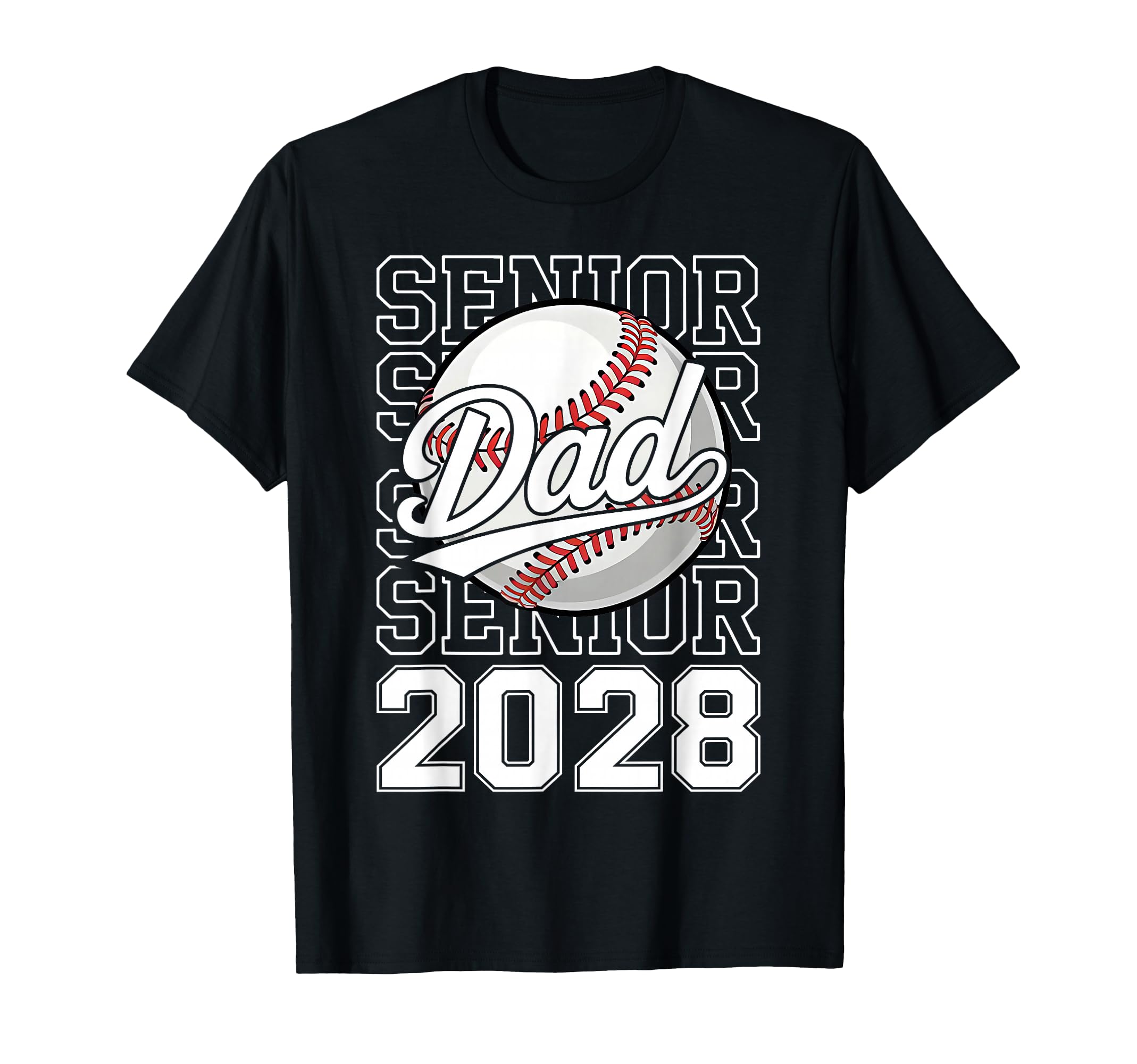 Proud Dad 2028 Senior Graduate Baseball T-Shirt - Trendy Graphic Unisex - T-Shirt, Sweatshirt, Hoodie