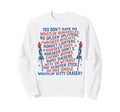 You Dont Have No Whistlin Bungholes Sweatshirt - Trendy Graphic for Adults - T-Shirt, Sweatshirt, Hoodie