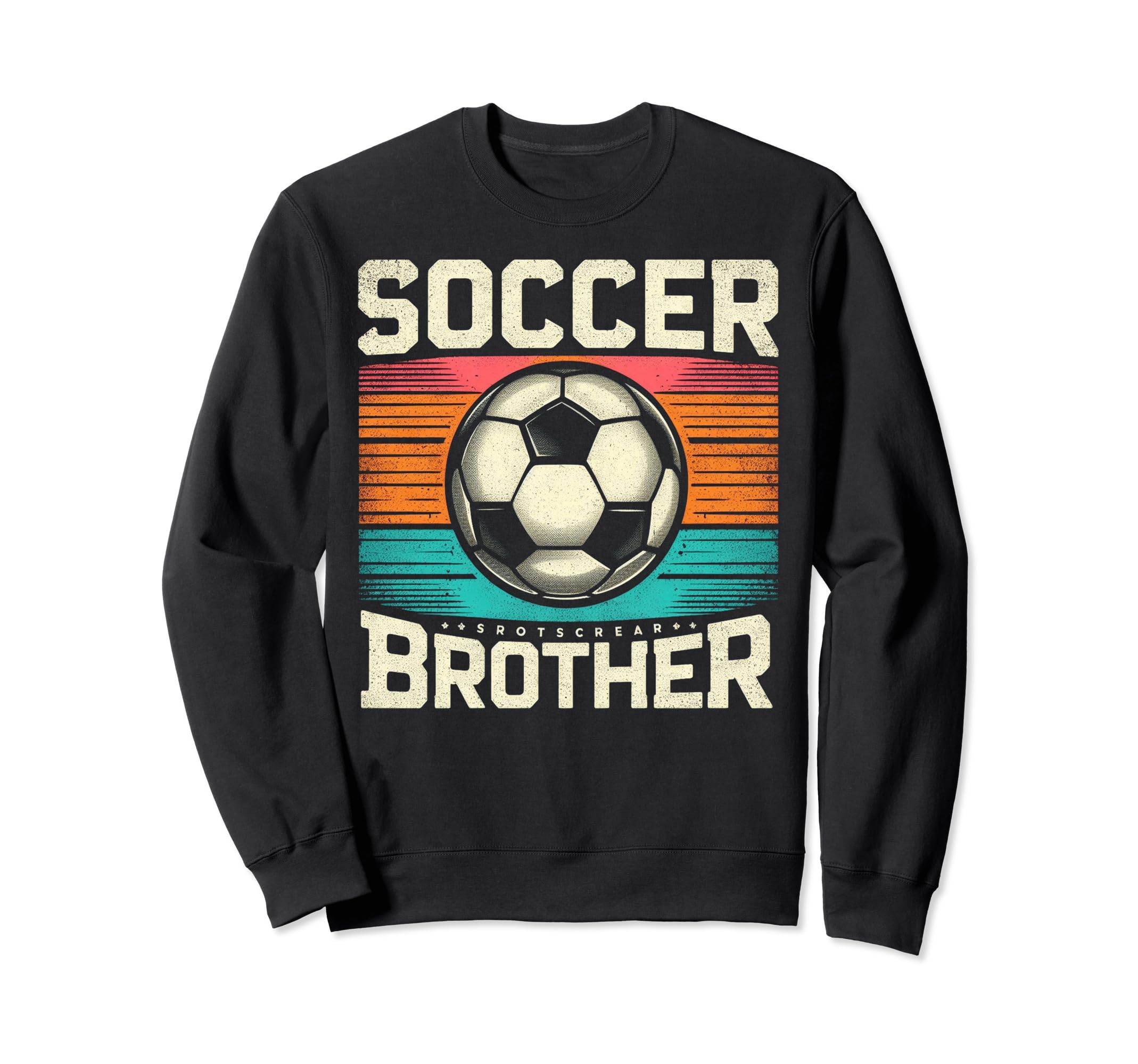 Soccer Brother Family Matching Sweatshirt - Streetwear Style Men Women - T-Shirt, Sweatshirt, Hoodie