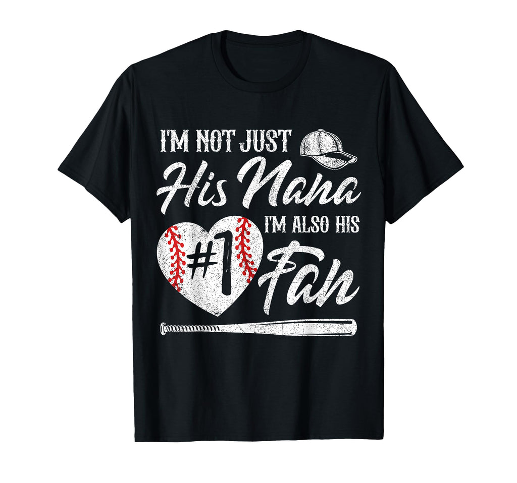Im Not Just His Nana Im His Number One T-Shirt - Graphic Print Men Women - T-Shirt, Sweatshirt, Hoodie