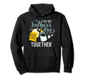 Our First Fathers Day Together Funny New Hoodie - Streetwear Style Unisex - T-Shirt, Sweatshirt, Hoodie