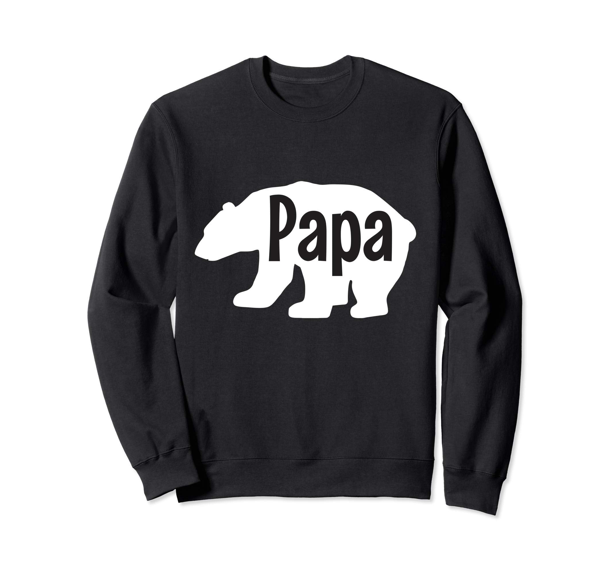 Papa Bear Animal Lover Fathers Sweatshirt - Fun Novelty Design Men Women - T-Shirt, Sweatshirt, Hoodie