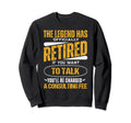 Legend Has Officially Retired Father Sweatshirt - Unique Graphic Unisex - T-Shirt, Sweatshirt, Hoodie