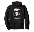 Proud Dad Kindergarten Graduate Graduation Hoodie - Novelty Apparel Unisex - T-Shirt, Sweatshirt, Hoodie