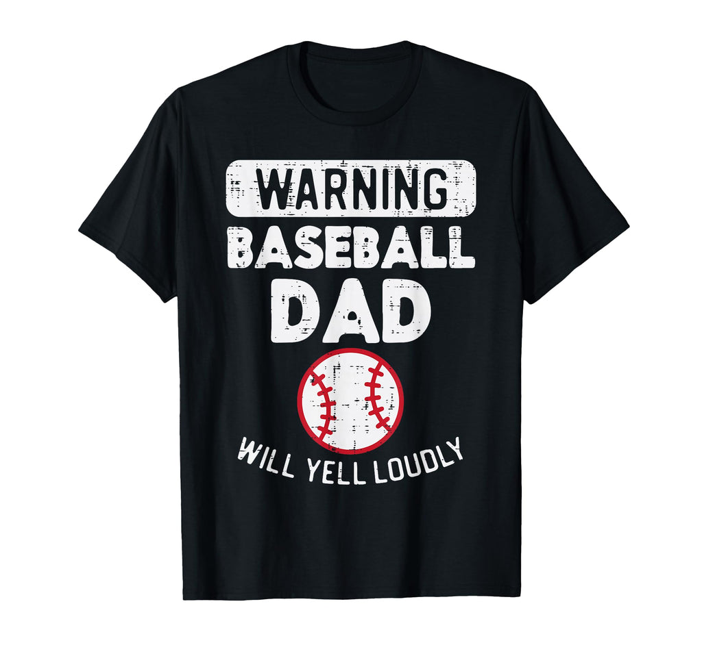 Warning Baseball Dad Funny Sports T-Shirt - Fun Novelty Design Unisex - T-Shirt, Sweatshirt, Hoodie
