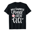 My Favorite Baseball Player Calls Me T-Shirt - Graphic Print Men Women - T-Shirt, Sweatshirt, Hoodie