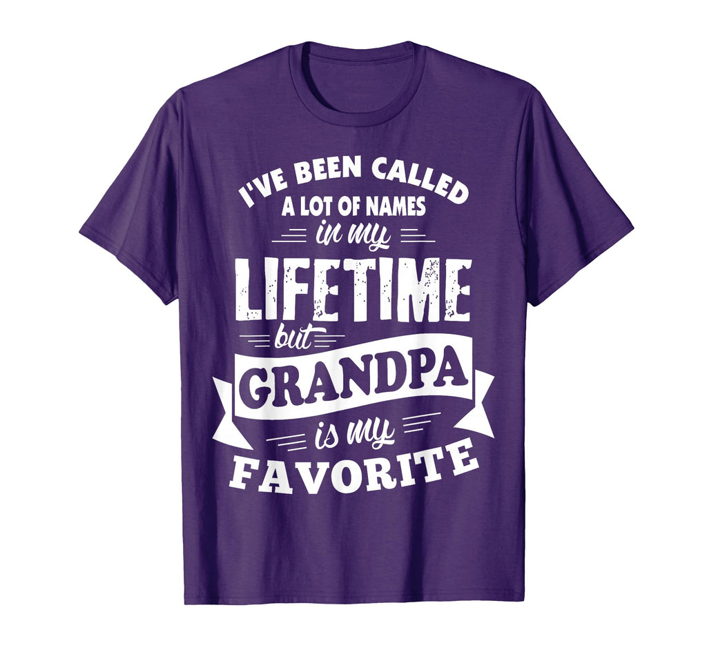 Ive Been Called Lot Names But Grandpa T-Shirt - Trendy Graphic for Adults - T-Shirt, Sweatshirt, Hoodie