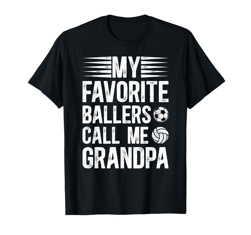 Favorite Ballers Call Me Grandpa T-Shirt - Fun Novelty Design for Adults - T-Shirt, Sweatshirt, Hoodie