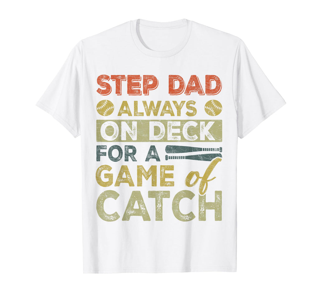 Stepdad Baseball Step Dad Always T-Shirt - Minimalist Print for Adults - T-Shirt, Sweatshirt, Hoodie