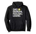 Dad Grandpa Pickleball Legend Player Hoodie - Graphic Print for Adults - T-Shirt, Sweatshirt, Hoodie