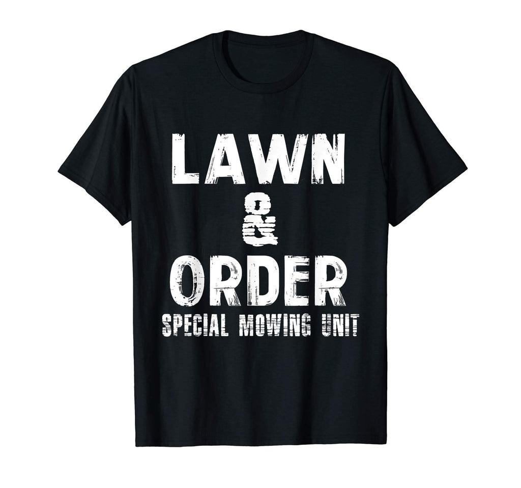 Lawn Order Special Mowing Unit T-Shirt - Aesthetic Graphic for Adults - T-Shirt, Sweatshirt, Hoodie