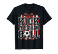 Kick Dang Ball Funny Soccer Game Day T-Shirt - Novelty Apparel for Adults - T-Shirt, Sweatshirt, Hoodie