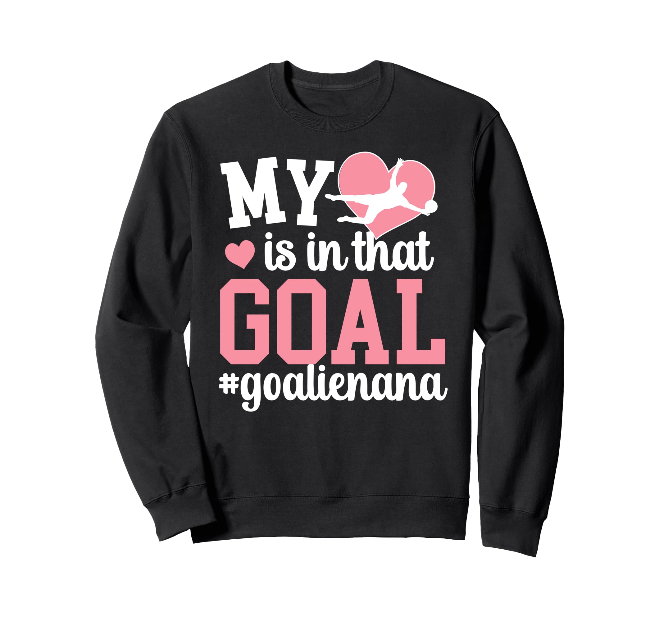 Proud Soccer Goalie Nana Soccer Sweatshirt - Minimalist Print Men Women - T-Shirt, Sweatshirt, Hoodie