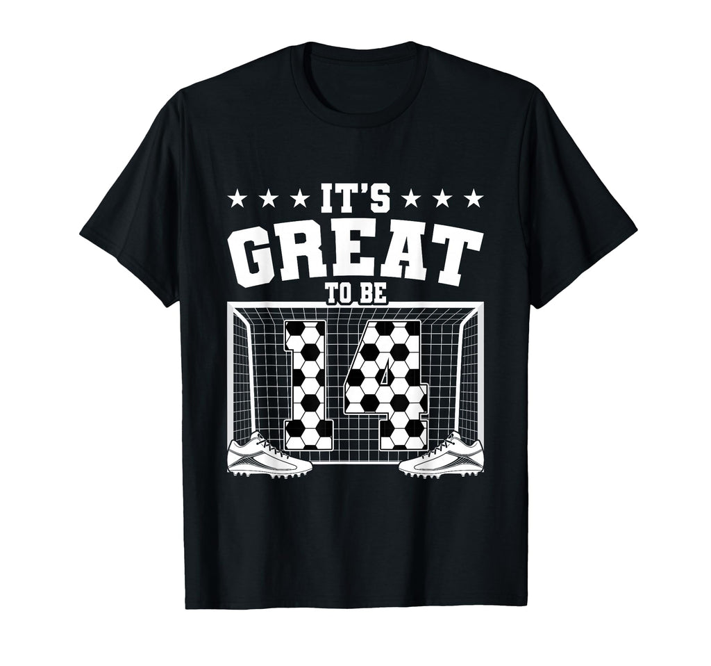 Its Great To Be 14 Years Old 14Th T-Shirt - Graphic Print for Adults - T-Shirt, Sweatshirt, Hoodie