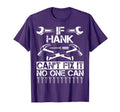 Hank Fix It Funny Birthday Personalized T-Shirt - Graphic Print Men Women - T-Shirt, Sweatshirt, Hoodie