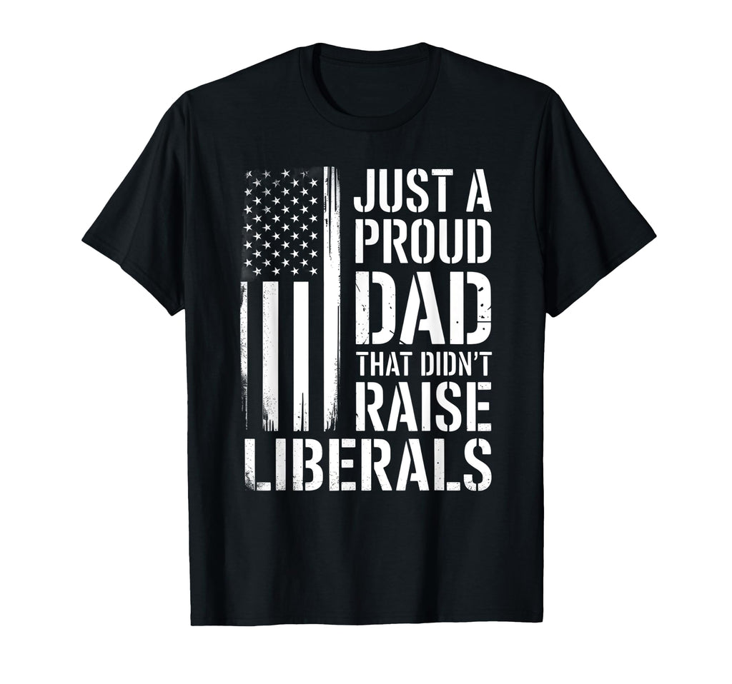 Usa Flag Just Proud Dad That Didnt T-Shirt - Trendy Graphic for Adults - T-Shirt, Sweatshirt, Hoodie
