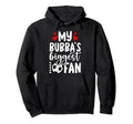 Bubbas Biggest Fan Soccer Sister Hoodie - Casual Everyday Wear Unisex - T-Shirt, Sweatshirt, Hoodie