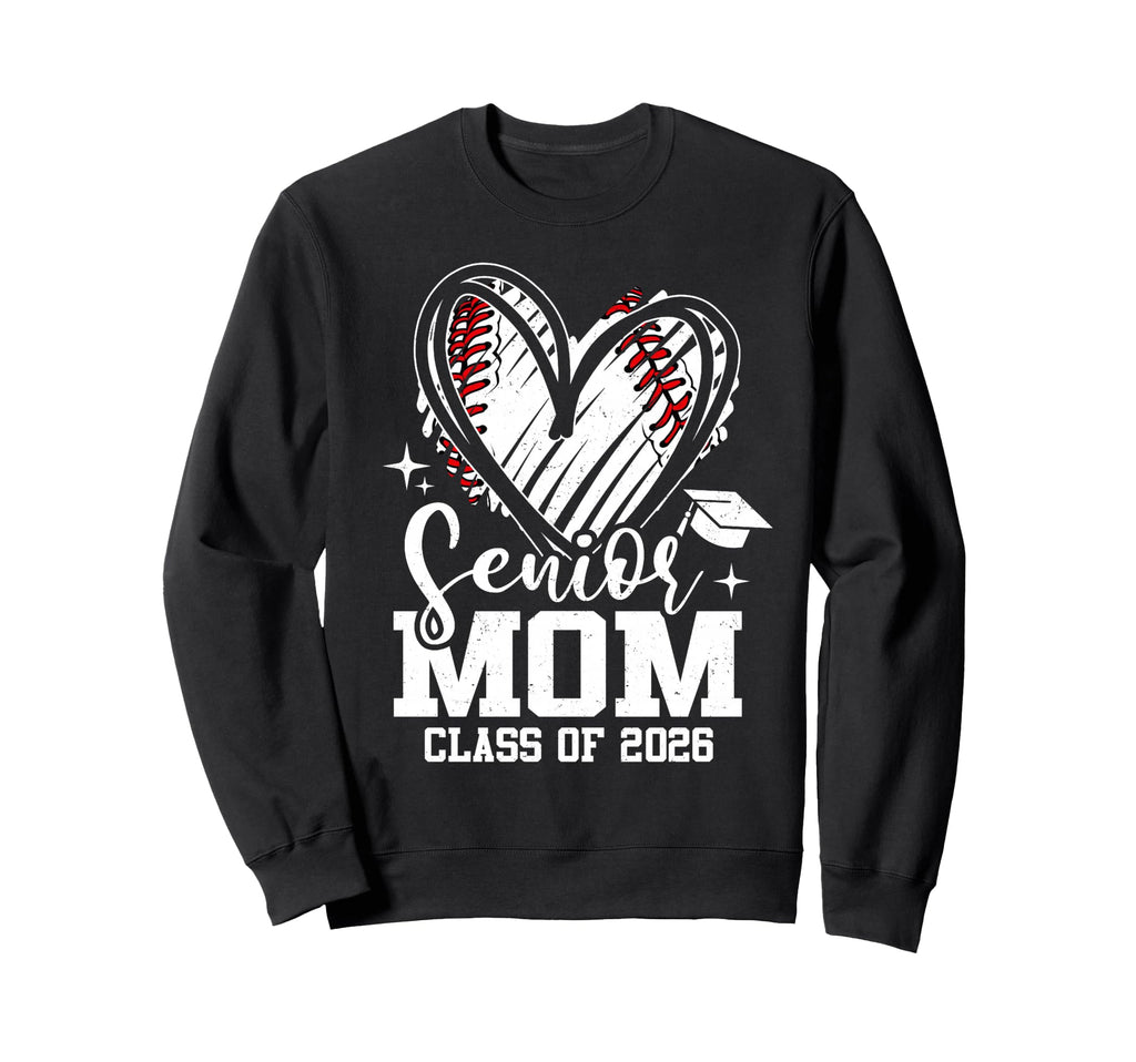 Proud Senior Mom Class 2026 Sweatshirt - Casual Everyday Wear for Adults - T-Shirt, Sweatshirt, Hoodie