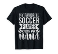 My Favorite Soccer Player Calls Me T-Shirt - Novelty Apparel for Adults - T-Shirt, Sweatshirt, Hoodie