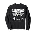 Soccer Auntie Matching Family Soccer Sweatshirt - Novelty Apparel Men Women - T-Shirt, Sweatshirt, Hoodie